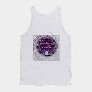 MY WHISHING CANDLE V/W Tank Top